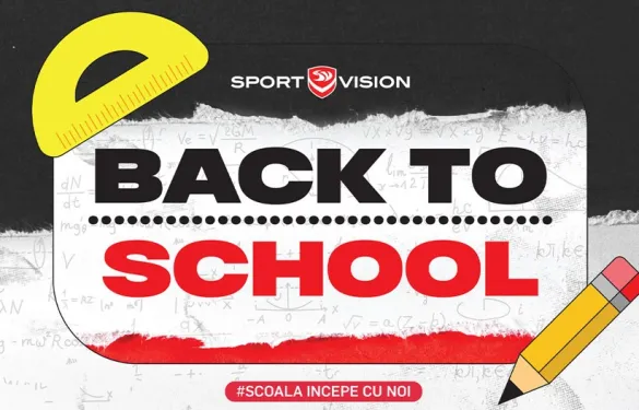 Back to School a ajuns la Sport Vision!